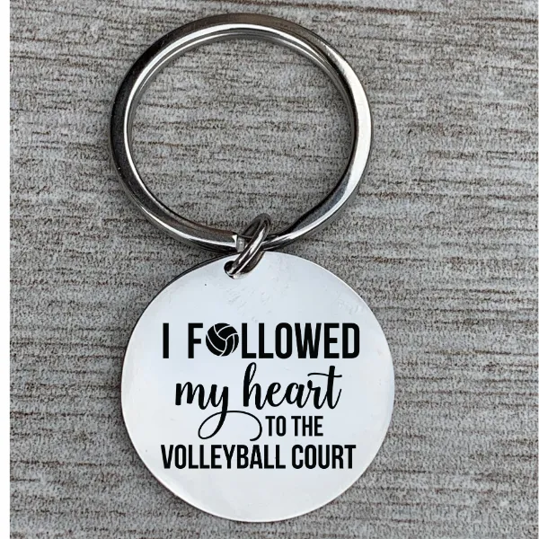 Volleyball Keychain - Followed My Heart to the Volleyball Court